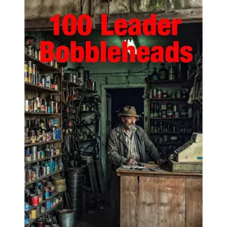 100 Leader Bobbleheads