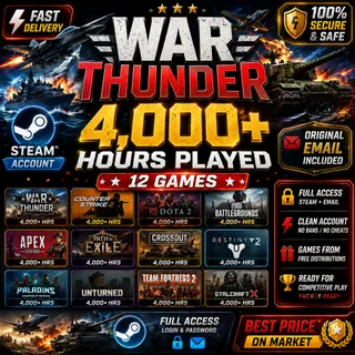 🔥 WAR THUNDER Steam Account | 4,000+ Hours | 12 Games | Original Email | Full Access | Fast Delivery