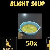 Blight Soup x50