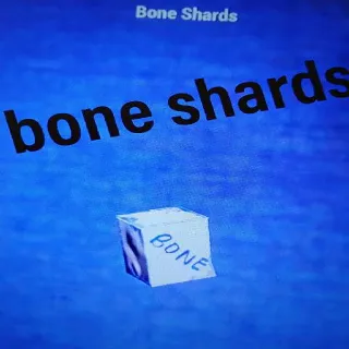 5k Bone Shards