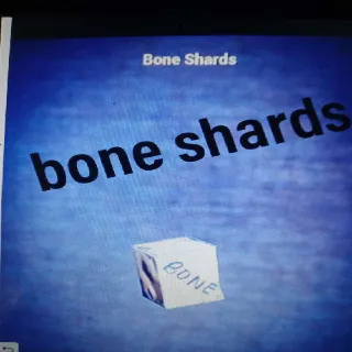 5k Bone Shards