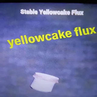 100 Yellowcake Flux