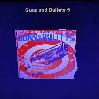 100 Guns And Bullets 5