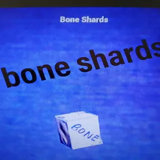5k Bone Shards