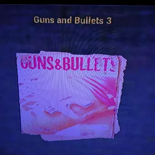 100 Guns And Bullets 3