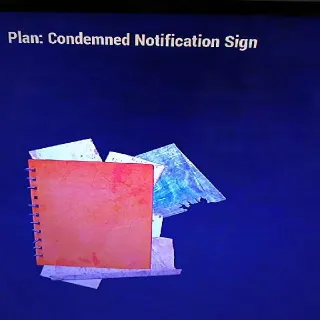 Condemned Note Sign