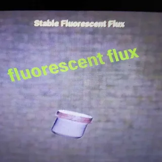 200 Fluorescent Flux
