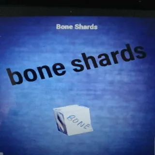 5k Bone Shards