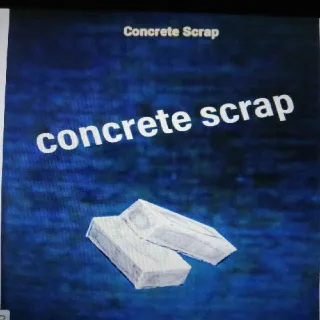 2k Concrete Scrap