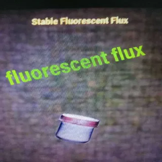 200 Fluorescent Flux