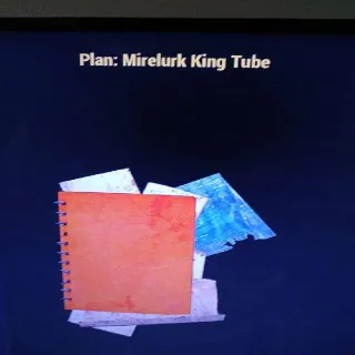 Mirelurk King Tube