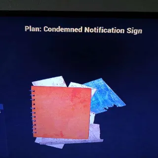 Condemned Note Sign