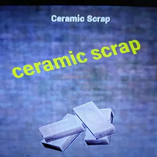 5k Ceramic Scrap