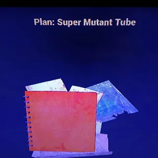 Super Mutant Tube
