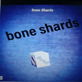 2k Bone Shards