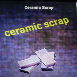 1k Ceramic Scrap