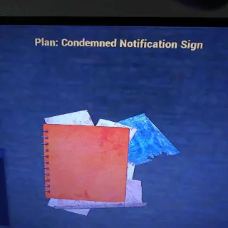 Condemned Note Sign