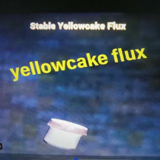 100 Yellowcake Flux