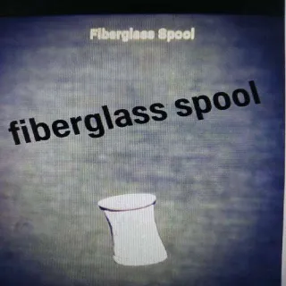 2k Fiberglass Spool