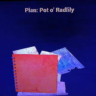 Pot O' Radlily