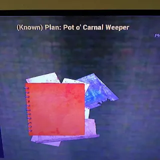 Pot O' Carnal Weeper