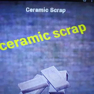 2k Ceramic Scrap