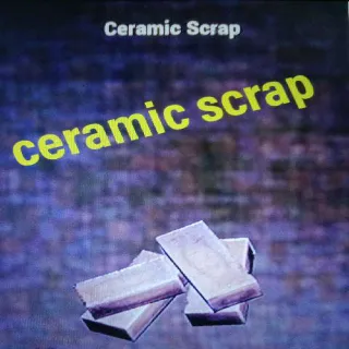 2k Ceramic Scrap