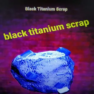 2k Black Titanium Scrap