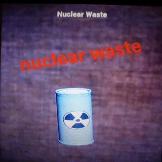 1k Nuclear Waste