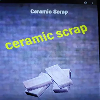 2k Ceramic Scrap