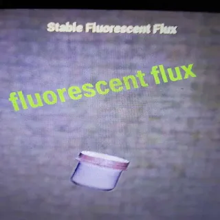200 Fluorescent Flux