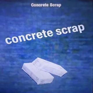 2k Concrete Scrap