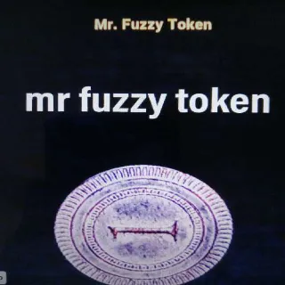 25k Mr Fuzzy Tokens
