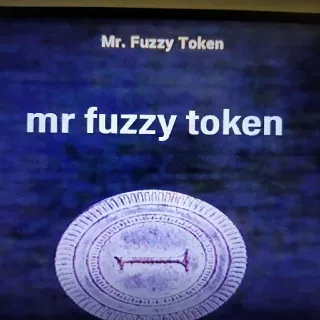 25k Mr Fuzzy Tokens