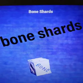 10k Bone Shards