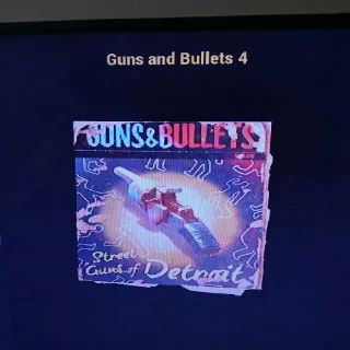 100 Guns And Bullets 4