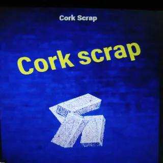 2k Cork Scrap