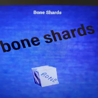 5k Bone Shards
