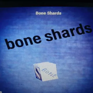 5k Bone Shards