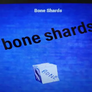 10k Bone Shards
