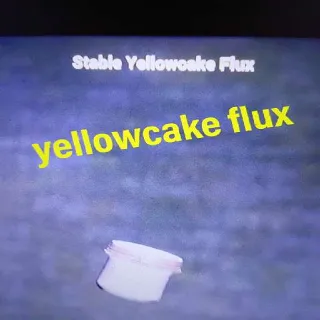 100 Yellowcake Flux