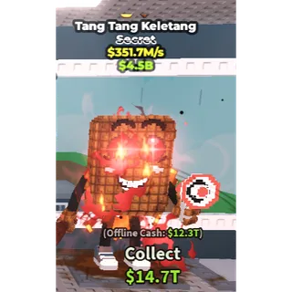 🚨Tang Tang Keletang 351.7M/s🚨| Steal A Brainrot
