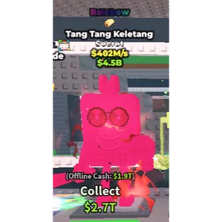 🚨Rainbow Tang Tang Keletang 402M/s🚨| Steal A Brainrot