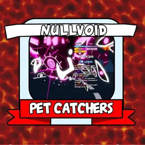 Pet Catcher | Nullvoid