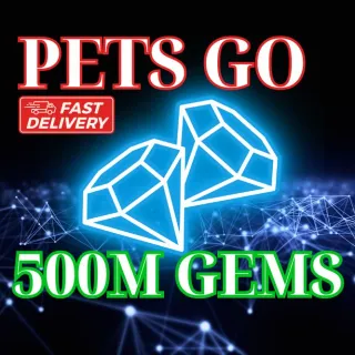 500M GEMS | PETS GO