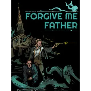 Forgive Me Father