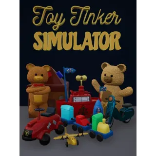 Toy Tinker Simulator