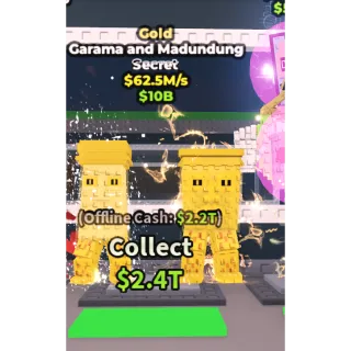 gold garama and madundung 