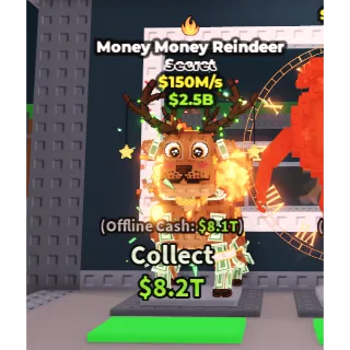 money money reindeer 150m/s