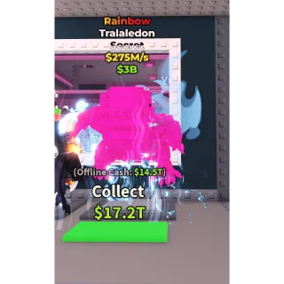 rainbow tralaledon 275m/s